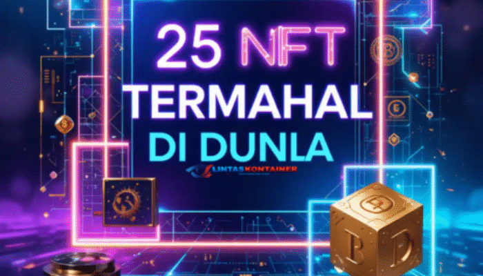 25 NFT Termahal di Dunia 2024: Harga Fantastis!