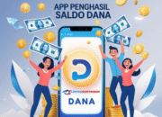 Game & App Penghasil Saldo DANA Gratis 2025, Yuk Gas!