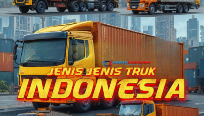 Macam-Macam Jenis Truk di Indonesia: Fungsi dan Spesifikasi!