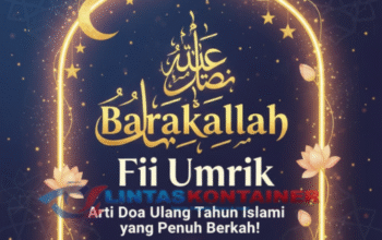 Barakallah Fii Umrik, Arti Doa Ulang Tahun Islami yang Penuh Berkah!