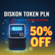 Diskon Token Listrik 2025: Simak Cara Klaim 50% Biar Tagihan Ringan!
