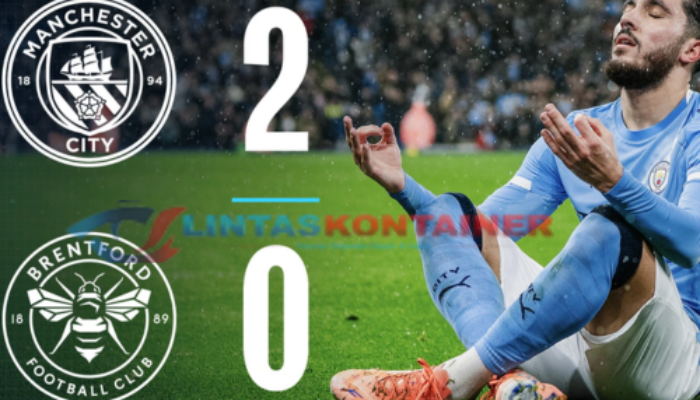 Hasil & Statistik Manchester City vs Brentford Carabao Cup!