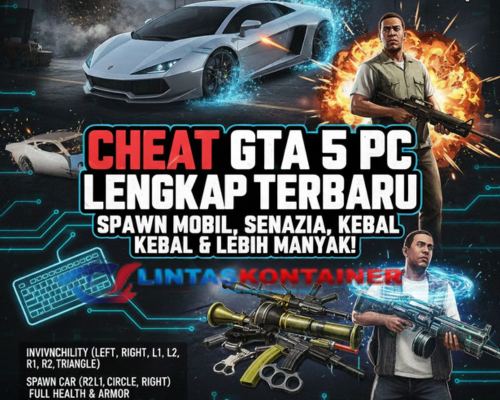 Cheat GTA 5 PC Lengkap Terbaru, Spawn Mobil, Senjata, Kebal & Lebih Banyak!