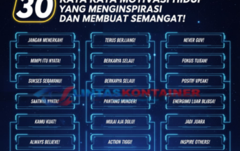 30 Kata Kata Motivasi Hidup yang Menginspirasi dan Membuat Semangat