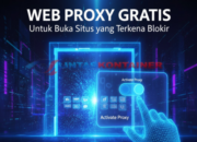 Web Proxy Gratis untuk Buka Situs yang Terkena Blokir 2025