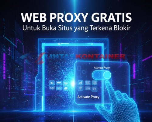 Web Proxy Gratis untuk Buka Situs yang Terkena Blokir 2025