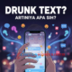 Istilah Drunk Text Artinya, Berikut Fakta Lengkap!