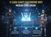 5 Cara Ganti Password WiFi Mudah dan Aman