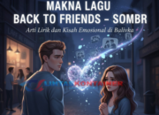 Makna Lagu Back to Friends – Sombr: Arti Lirik dan Kisah Emosional di Baliknya