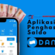 Aplikasi Penghasil Saldo DANA Gratis, Simak Penjelasan Lengkapnya