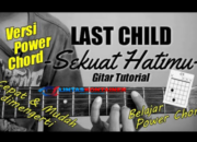 Chord Sekuat Hatimu Last Child