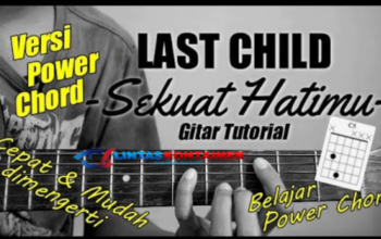 Chord Sekuat Hatimu Last Child